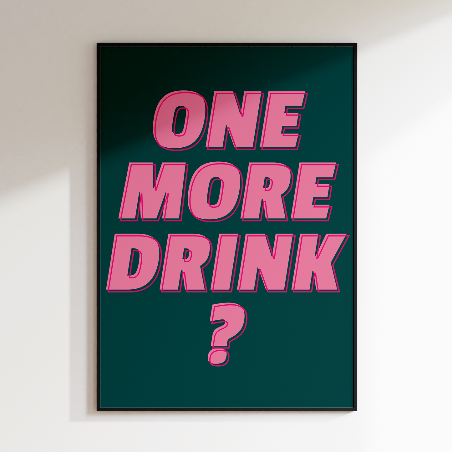 One More Drink?