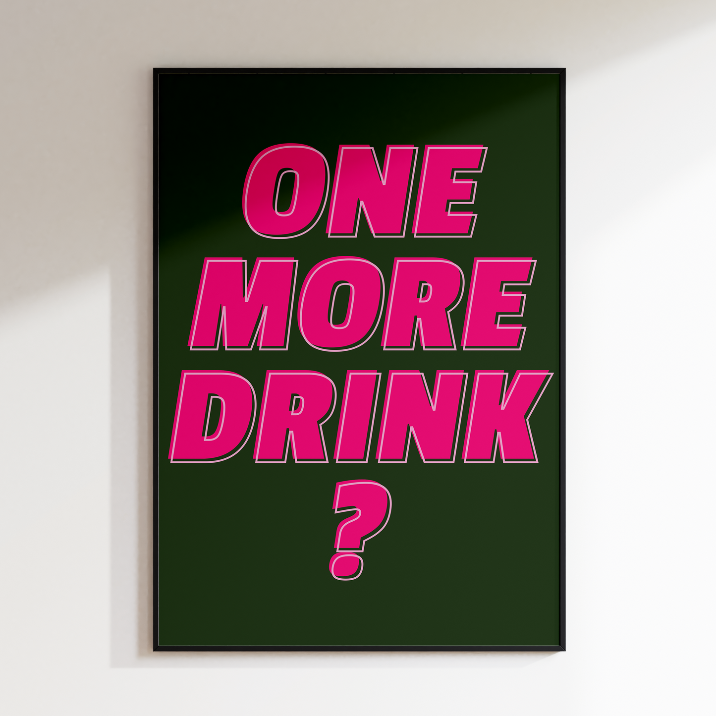 One More Drink?