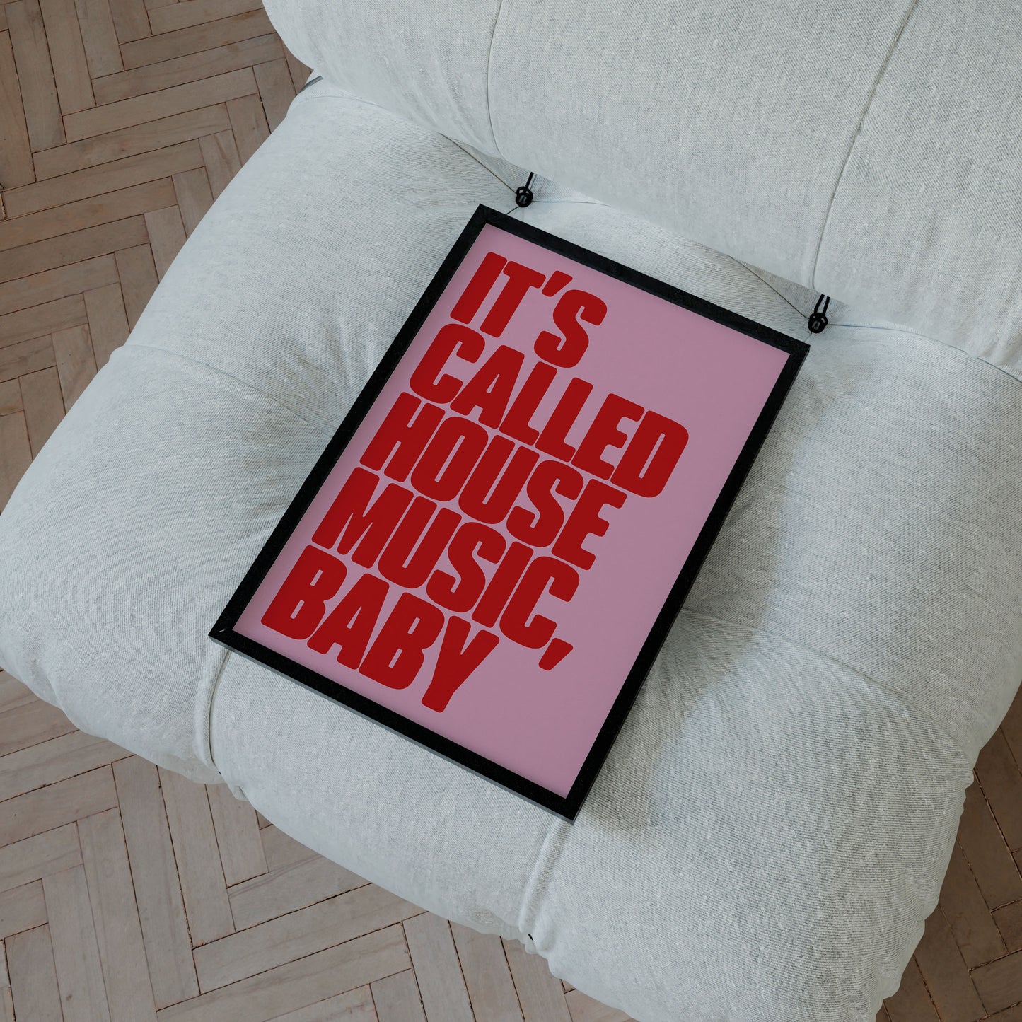 It's Called House Music Baby