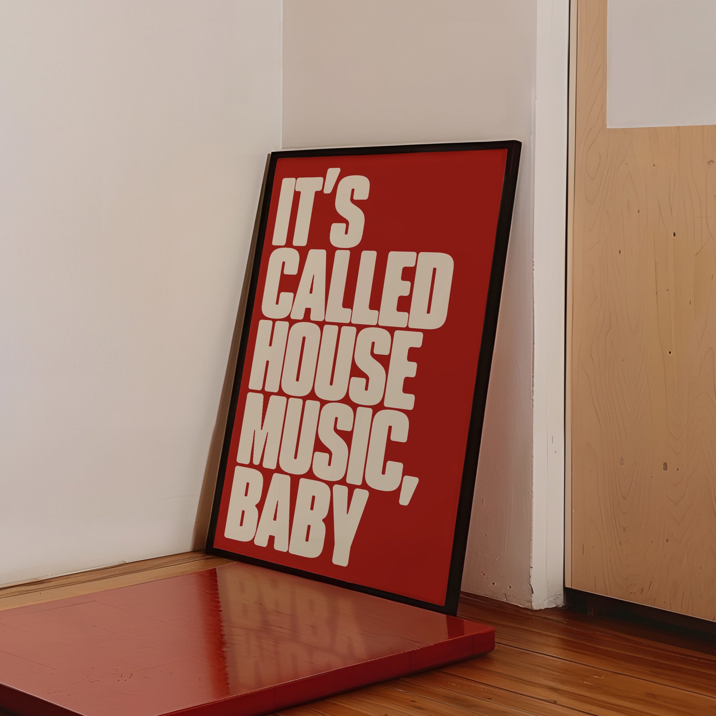 It's Called House Music Baby