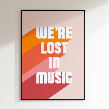 We're Lost In Music