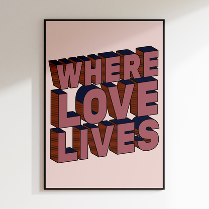 Where Love Lives